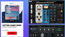 Load image into Gallery viewer, &quot;Cotton Candy Skies&quot; SLATE DIGITAL Vocal Chain Preset
