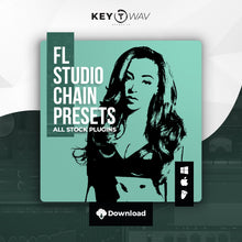 Load image into Gallery viewer, &quot;With Me&quot; FL STUDIO Vocal Chain Preset
